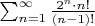 \sum_{n=1}^{\infty}{\frac{2^n\cdot n!}{(n-1)!}}