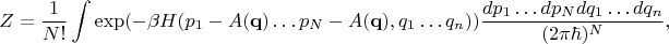 $$Z=\frac{1}{N!}\int \exp(-\beta H(p_1-A(\mathbf{q})\dots p_N-A(\mathbf{q}),q_1\dots q_n))\frac{dp_1\dots dp_N dq_1\dots dq_n}{(2\pi\hbar)^N},$$