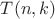 $T(n, k)$