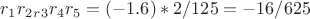 $r_1r_2_r_3r_4r_5=(-1.6)*2/125=-16/625$