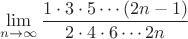 $$\lim\limits_{ n \to \infty} \frac{1\cdot 3\cdot 5\cdots (2n-1)}{2\cdot 4\cdot 6\cdots 2n}$$