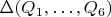 $\Delta(Q_1,\ldots,Q_6)$