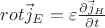 $rot_{} \vec j_E  = \varepsilon \frac{{\partial \vec j_H }}
{{\partial t}}$