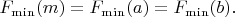$F_{\min}(m)=F_{\min}(a)=F_{\min}(b).$