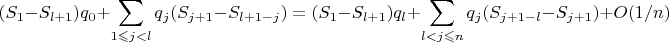 $$(S_1 - S_{l+1})q_0 + \sum \limits_{1 \leqslant j < l} q_j(S_{j+1} - S_{l+1-j}) = (S_1 - S_{l+1})q_l + \sum \limits_{l < j \leqslant  n}q_j(S_{j+1- l} - S_{j+1}) + O(1/n)$$