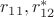 $r_{11}, r_{12}^*$