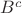 ${B^c}$