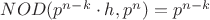 $NOD(p^{n-k} \cdot h,p^{n} )=p^{n-k}$