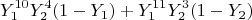 $$Y_1^{10}Y_2^4(1-Y_1) + Y_1^{11}Y_2^3(1-Y_2)$$