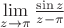 $\lim\limits_{z\to\pi}\frac{\sin z}{z-\pi}$