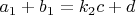 $a_1+b_1=k_2c+d$