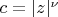 $c=|z|^{\nu}$