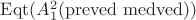 $\operatorname{Eqt}(A_1^2(\mathrm{preved}\text{ }\mathrm{medved}))$ $\operatorname{Eqt}(A_1^2(\mathrm{preved}\text{ }\mathrm{medved}))$