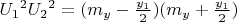 ${U_1}^2{U_2}^2=(m_y-\frac{y_1} {2})(m_y+\frac{y_1} {2})$