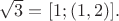 $\sqrt3=[1;(1,2)].$