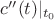$c''(t)|_{t_0}$