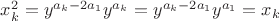 $x_k^2=y^{a_k-2a_1}y^{a_k}=y^{a_k-2a_1}y^{a_1}=x_k$
