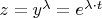 $z = y^{\lambda}=e^{\lambda \cdot t}$