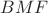 $BMF$
