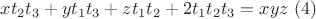 $$xt_2 t_3+yt_1 t_3+zt_1 t_2+2t_1 t_2 t_3=xyz\ (4)$$