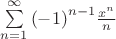 $\sum\limits_{n=1}^{\infty}{(-1)}^{n-1}\frac{{x}^{n}}{n}$