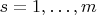 $s=1,\ldots,m$