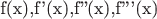 f(x),f'(x),f''(x),f'''(x)