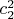 $c_2^2$
