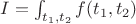 $I = \int_{t_1,t_2} f(t_1,t_2)$
