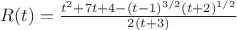 $R(t)=\frac{t^2+7t+4-(t-1)^{3/2}(t+2)^{1/2}}{2(t+3)}$