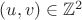 $(u,v) \in \mathbb{Z}^2$