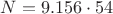 $N=9.156 \cdot {54}$
