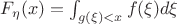 $F_\eta (x)=\int_{g(\xi)<x}f(\xi)d\xi$