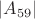 $|A_{59}|$
