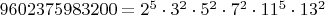 $9602375983200 = 2^5\cdot3^2\cdot5^2\cdot7^2\cdot11^5\cdot13^2$