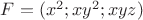$ F  =(x^2; xy^2; xyz )$