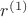 $r^{(1)}$ $r^{(1)}$