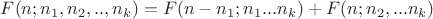 $F(n;n_1,n_2,..,n_k)=F(n-n_1;n_1...n_k)+F(n;n_2,...n_k)$