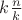 $k \[\frac{n}{k} \]$