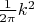 $\frac1{2\pi}k^2$