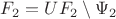 $F_2=UF_2\setminus\Psi_2$