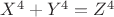 $X^4+Y^4=Z^4$