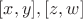 $[x, y], [z, w]$