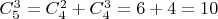 $C_5^3=C_4^2 + C_4^3=6+4=10$