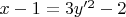 $x-1=3y'^2-2$