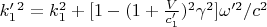 $k'_1^2=k_1^2+[1-(1+\frac{V}{c'_1})^2\gamma^2]\omega'^2/c^2$