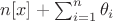 $n[x]+\sum_{i=1}^n\theta_i$