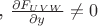 , $\frac{\partial F_{UVW}}{\partial y}\neq 0$