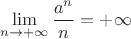 $$\lim_{n\to +\infty} \frac{a^n}{n}=+\infty$$