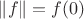 $\Vert f\Vert=f(0)$